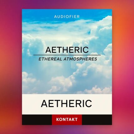 Audiofier AetherArp | Ambient & Cinematic Soundscapes Kontakt Library